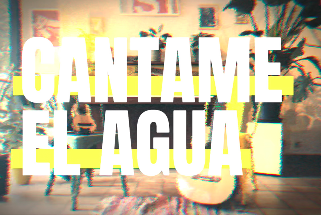 CANTAME EL AGUA